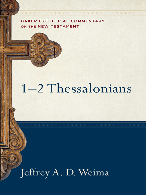 Title details for 1-2 Thessalonians by Jeffrey A. D. Weima - Available